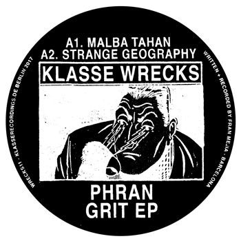 Phran - Grit EP - Klasse Wrecks