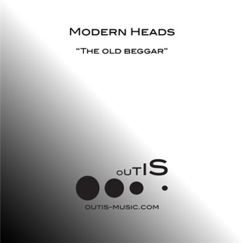 Modern Heads - The Old Beggar - Outis