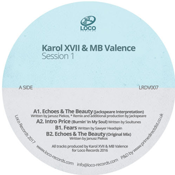 Karol Xvii & Mb Valence - Session 1 - Loco Records