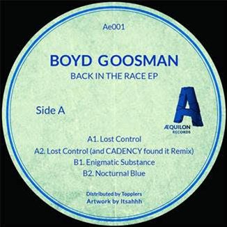 BOYD GOOSMAN - BACK IN THE RACE EP - AEQUILON RECORDS