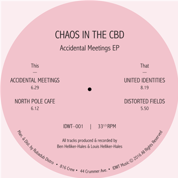 Chaos In The CBD - Accidental Meetings EP - In Dust We Trust