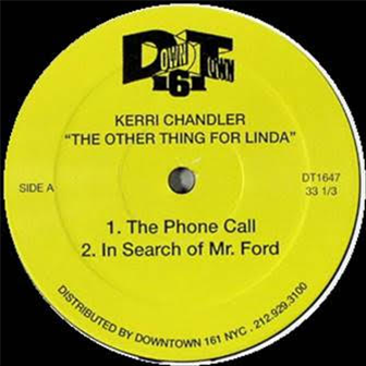KERRI CHANDLER - THE OTHER THING FOR LINDA - Downtown