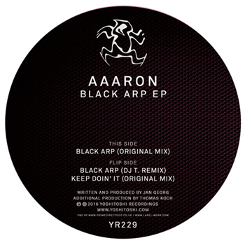 Aaaron Black - Arp EP - YOSHITOSHI RECORDINGS