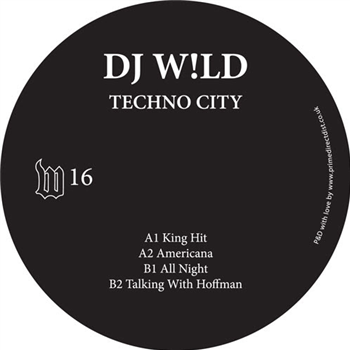 DJ W!ld - Techno City - THE W LABEL