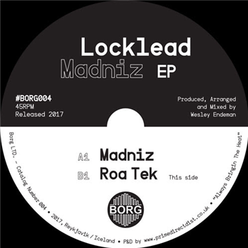 Locklead - Madniz EP - Borg LTD