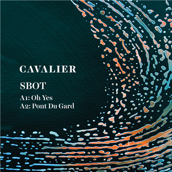 SBOT - Pont du Gard EP - Cavalier Records