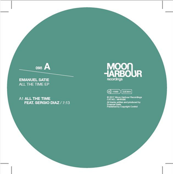Emanuel Satie - All The Time Ep 1 - Moon Harbour Emanuel Satie - All The Time Ep 1 - Moon Harbour
