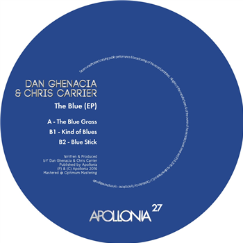 Dan Ghenacia & Chris Carrier – The Blue EP - APOLLONIA MUSIC