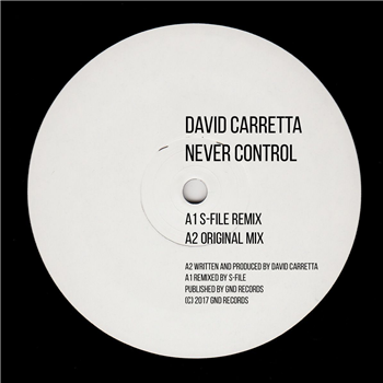 David Carretta - Never Control - GND Records David Carretta - Never Control - GND Records