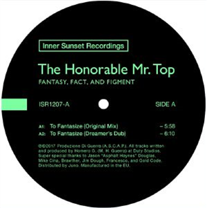The HONORABLE MR TOP - Fantasy Fact & Figment - Inner Sunset