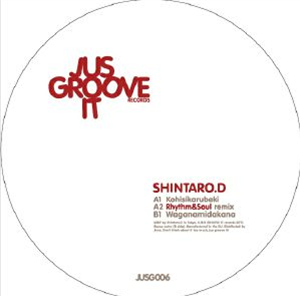 SHINTARO D - Kohisikarubeki - Jus Groove It