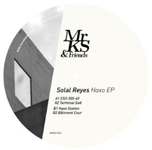 Solal REYES - Haxo EP - Mr KS & Friends