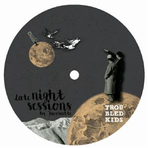 JAVONNTTE - Late Night Sessions EP - Troubled Kids Germany