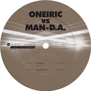 ONEIRIC VS MAN-D.A. - Unreleased Series 1 - FLASH FORWARD