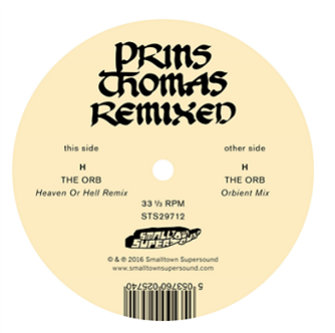 Prins Thomas - The Orb Remixes - Smalltown Supersound
