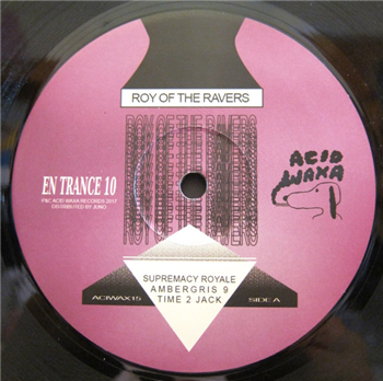 ROY OF THE RAVERS - En Trance 10 - Acid Waxa