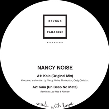 Nancy Noise - Kaia - Beyond Paradise Recordings Nancy Noise - Kaia - Beyond Paradise Recordings