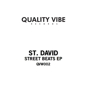 St. David - Street Beats Ep - Quality Vibe Records