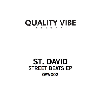 St. David - Street Beats Ep - Quality Vibe Records St. David - Street Beats Ep - Quality Vibe Records
