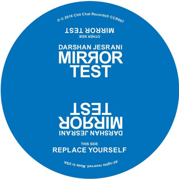 Darshan Jesrani - Mirror Test - Chit Chat Records