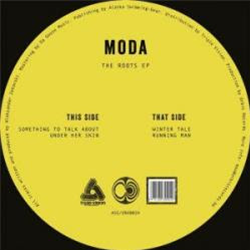 Moda - The Roots EP - Orbis Records Moda - The Roots EP - Orbis Records