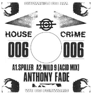 Anthony FADE - House Crime Vol 6 - hOUSE cRIME