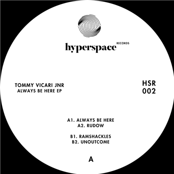 Tommy Vicari Jnr - Always Be Here - Hyperspace Records Tommy Vicari Jnr - Always Be Here - Hyperspace Records