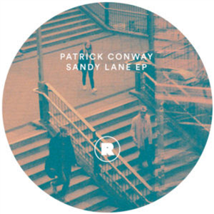 PATRICK CONWAY - SANDY LANE EP (INC. PANGAEA REMIX) - Rekids