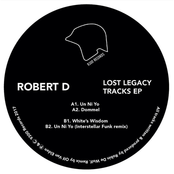 Robert D - Lost Legacy Tracks EP - 9300 Records