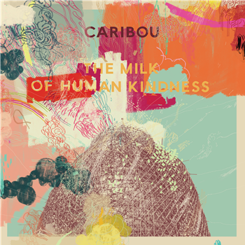 Caribou - The Milk Of Human Kindness LP + CD - The Leaf Label
