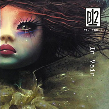 B12 (ft Yonii) - In Vain - FireScope B12 (ft Yonii) - In Vain - FireScope