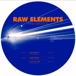RAW ELEMENTS - Raw Basics - FLASH FORWARD