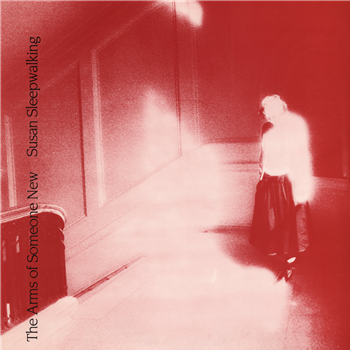 Arms of Someone New - Susan Sleepwalking LP - Dark Entries