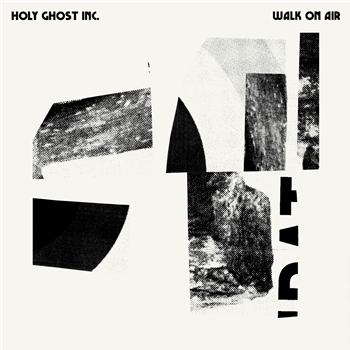 HOLY GHOST INC - WALK ON AIR - ISLE OF JURA RECORDS HOLY GHOST INC - WALK ON AIR - ISLE OF JURA RECORDS