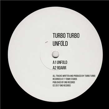 Turbo Turbo - Unfold - GND Records