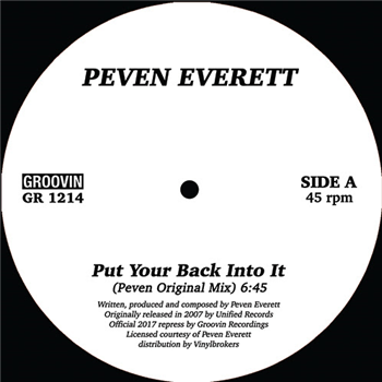 Peven Everett - Put You Back Into It - Groovin Recordings