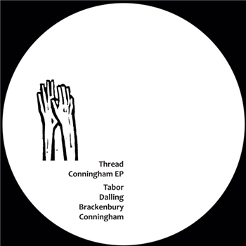THREAD - Conningham EP - Reach THREAD - Conningham EP - Reach