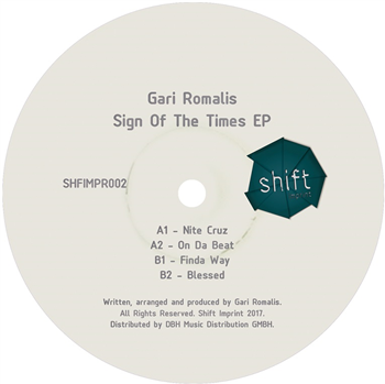 Gari Romalis - Sign Of The Time EP - Shift Imprints