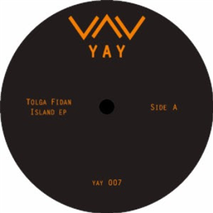 Tolga Fidan - Island EP - Yay Tolga Fidan - Island EP - Yay