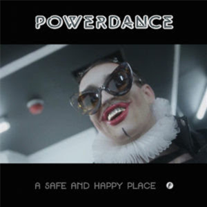 POWERDANCE - SAFE & HAPPY PLACE - POWERDANCE