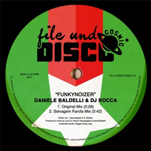 DANIELE BALDELLI & DJ ROCCA - FUNKYNOIZER - File Under Disco