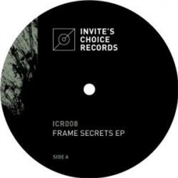 Drafted - Frame secrets EP - Invites Choice Records