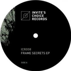 Drafted - Frame secrets EP - Invites Choice Records Drafted - Frame secrets EP - Invites Choice Records