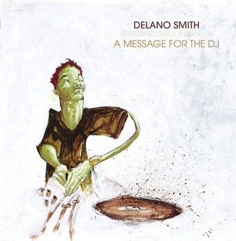 DELANO SMITH FEAT. DIAMONDANCER - A MESSAGE FOR THE DJ - Stillmusic
