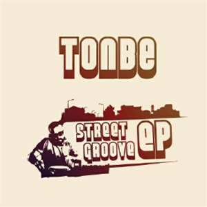 TONBE- Street Groove EP - hELLCAT tUNES