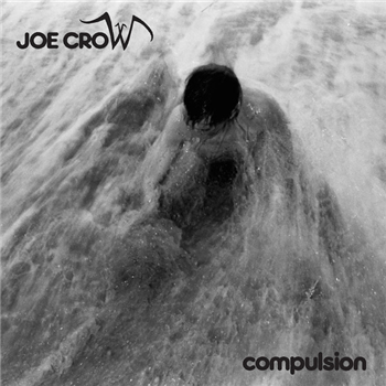 Joe Crow ?– Compulsion - Dark Entries ?