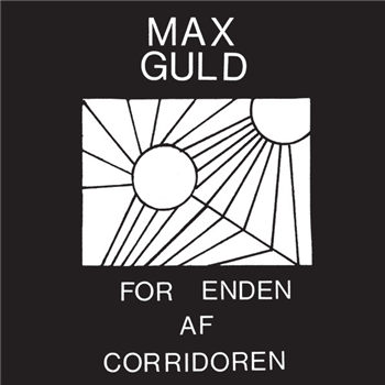 Max Guld ?– For Enden Af Corridoren - Dark Entries ?
