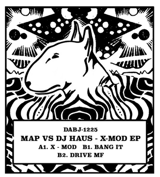 MAP Vs DJ Haus - X-Mod EP - Dixon Avenue Basement Jams
