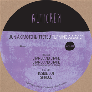 Jun Akimoto & Ittetsu - Turning Away EP (Incl. Dafoe & Amin Ravelle Remix) - Altiorem