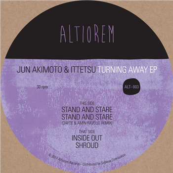 Jun Akimoto & Ittetsu - Turning Away EP (Incl. Dafoe & Amin Ravelle Remix) - Altiorem Jun Akimoto & Ittetsu - Turning Away EP (Incl. Dafoe & Amin Ravelle Remix) - Altiorem